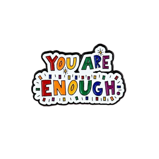 Pin You Are Enough
